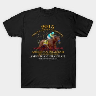 2015 Triple Crown Champion American Pharoah design T-Shirt